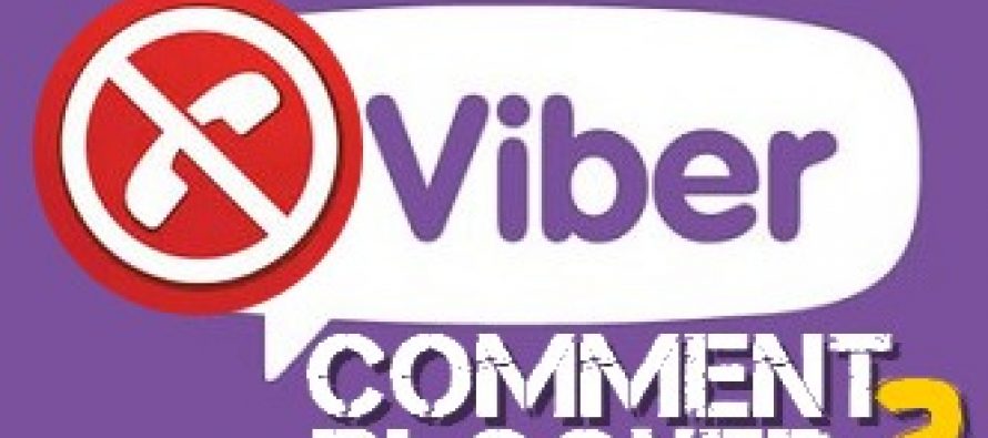 Comment faire pour bloquer un numéro ou un contacte sur Viber Android