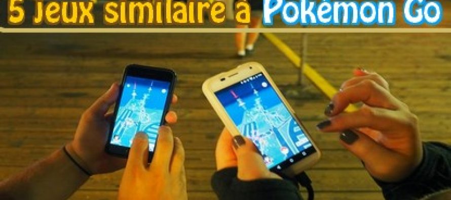 Découvrez 5 Jeux similaire à Pokémon Go