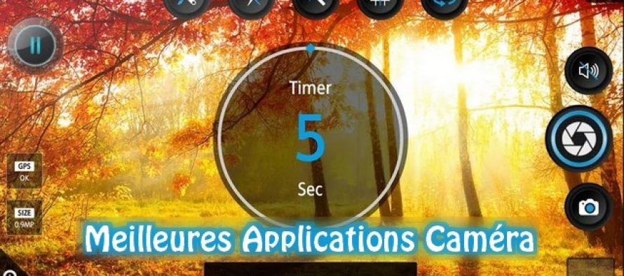 Meilleures Applications Caméra (appareil photo) pour Android