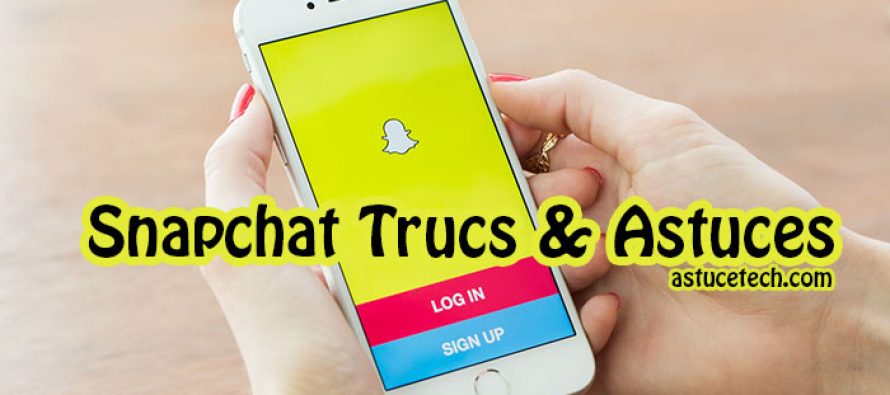 9 conseils et astuces Snapchat que vous ne connaissez peut-être pas