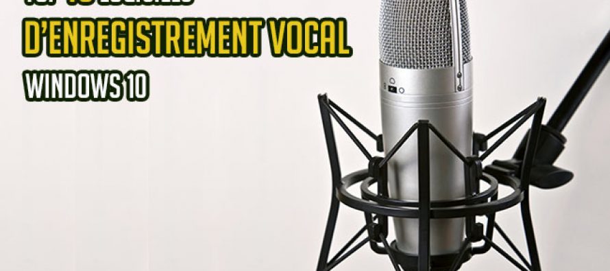 Les 10 meilleures applications d’enregistrement vocal pour Windows 10
