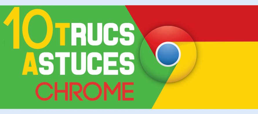 10 trucs et astuces cachés de Google Chrome