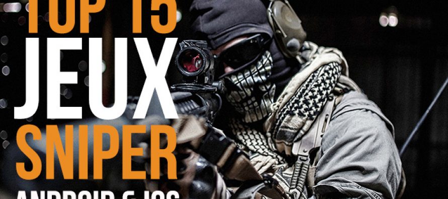 15 jeux de sniper gratuits pour Android et iOS