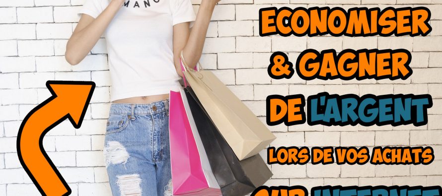 Meilleure Astuce pour Économiser de l’argent lors de vos achats sur internet
