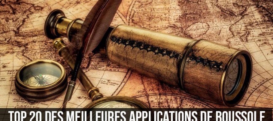 Top 20 des meilleures applications de boussole pour Android et iOS