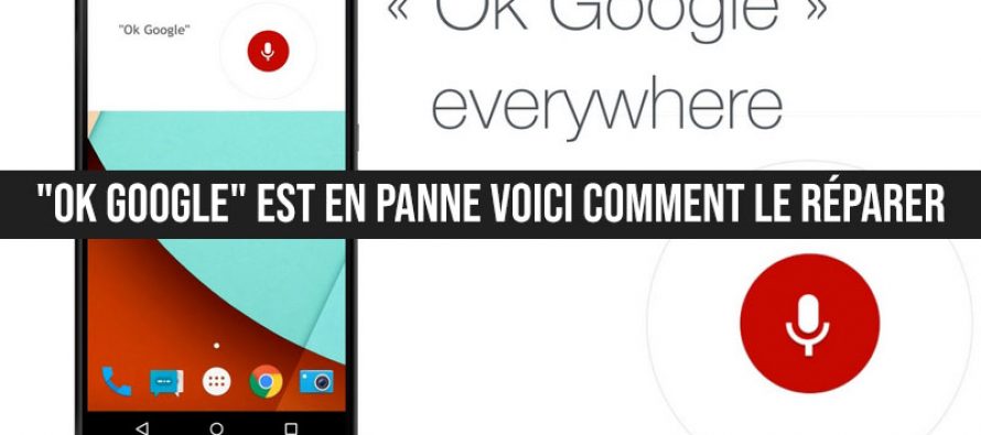 “Ok Google” est en panne sur de nombreux téléphones: voici comment le réparer