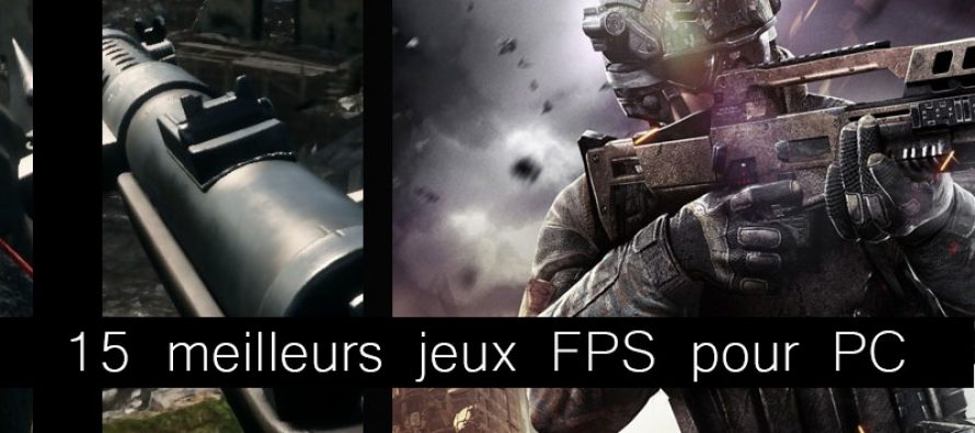 15 meilleurs jeux FPS pour PC auxquels vous devriez jouer