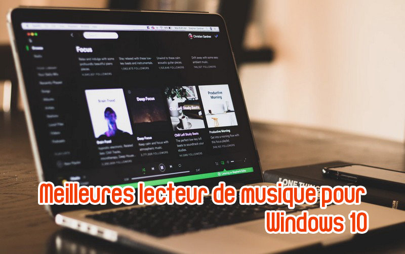 15 meilleures applications lecteur de musique pour Windows 10 gratuites Astuce Tech