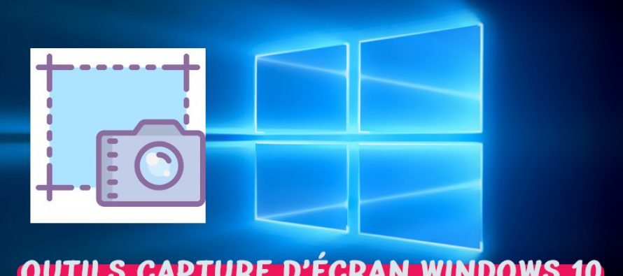 Top 5 des meilleurs outils de capture d’écran Windows 10