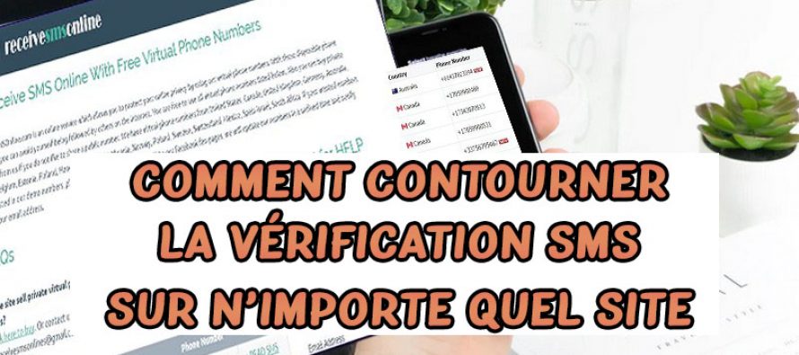 Comment contourner la vérification SMS de téléphone sur n’importe quel site Web / service